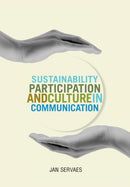 Sustainability, Participation and Culture in Communication-9781841506616