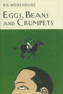 Eggs, Beans And Crumpets-9781841591063