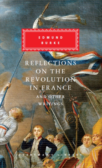 Reflections on The Revolution in France And Other Writings-9781841593654