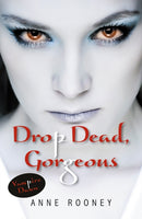 Drop Dead, Gorgeous-9781841671611