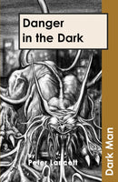 Danger in the Dark-9781841674155