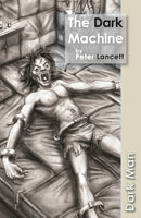 The Dark Machine