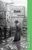 The Past is Dark-9781841677477