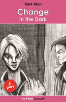 Change in the Dark : Dark Man Plays-9781841679846