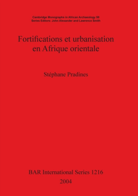Fortifications et urbanisation en Afrique orientale