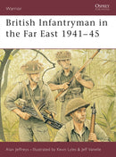 British Infantryman in the Far East 1941-45-9781841764481