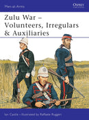 Zulu Wars : Volunteers, Irregulars and Auxiliaries-9781841764849
