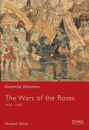 The Wars of the Roses : 1455-1485-9781841764917