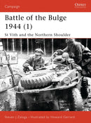 Battle of the Bulge 1944 (1) : St Vith and the Northern Shoulder-9781841765600