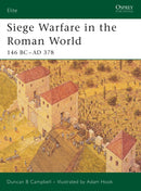 Siege Warfare in the Roman World : 146 BC-AD 378-9781841767826