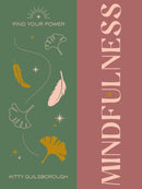 Find Your Power: Mindfulness-9781841815558