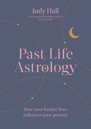 Past Life Astrology : How your former lives influence your present-9781841815596