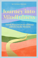 Journey into Mindfulness