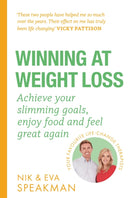 Winning at Weight Loss : Achieve your slimming goals, enjoy food and feel great again-9781841883236