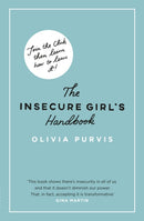 The Insecure Girl''s Handbook