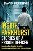Inside Parkhurst : Stories of a Prison Officer-9781841884226