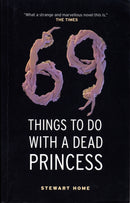 69 Things To Do With A Dead Princess-9781841953533