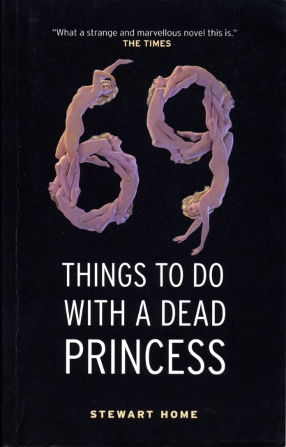 69 Things To Do With A Dead Princess-9781841953533