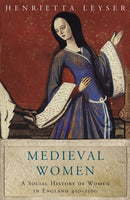 Medieval Women : Social History Of Women In England 450-1500-9781842126219