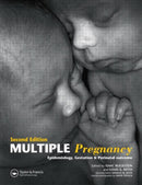 Multiple Pregnancy : Epidemiology, Gestation, and Perinatal Outcome-9781842142394