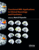 Functional MRI : Applications in Clinical Neurology and Psychiatry-9781842142950