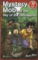 Mystery Mob and the Day of the Dinosaurs-9781842349045