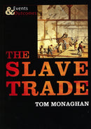 The Slave Trade