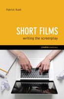 Short Films: Writing the Screenplay-9781842435014
