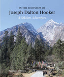 In the Footsteps of Joseph Dalton Hooker : A Sikkim adventure-9781842466568