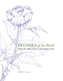 Peonies of the World: Part III Phylogeny and Evolution : Volume 3-9781842467374