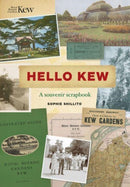 Hello Kew : A souvenir scrapbook-9781842467800