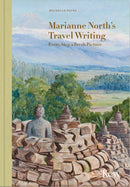 Marianne North's Travel Writing : Every Step a Fresh Picture-9781842467954