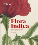Flora Indica : Recovering Lost Stories from Kew's Indian Drawings-9781842468425