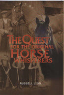 Quest for the Original Horse Whisperers, The