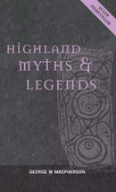 Highland Myths and Legends-9781842820643