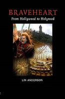 Braveheart : From Hollywood to Holyrood-9781842820667