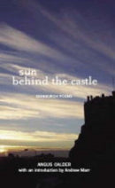 Sun Behind the Castle : Edinburgh Poems-9781842820780