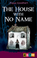 HOUSE WITH NO NAME