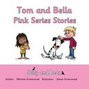 Tom and Bella Stories Pink Series-9781843054146