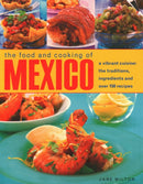 Mexico, The Food and Cooking of : A vibrant cuisine: the traditions, ingredients and over 150 recipes-9781843097877