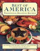 Best of America: Traditional Regional Recipes : The American Family Cooking Library: 200 Step-by-Step Recipes, Over 900 Photographs-9781843098454