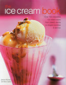 The Ice Cream Book : Over 150 Irresistible Ice Cream Treats from Classic Vanilla to Elegant Bombes and Terrines-9781843099925