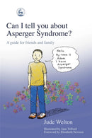 Can I tell you about Asperger Syndrome? : A guide for friends and family-9781843102069