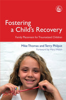 Fostering a Child''s Recovery