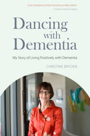 Dancing with Dementia : My Story of Living Positively with Dementia-9781843103325