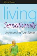 Living Sensationally : Understanding Your Senses-9781843109150