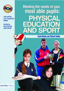 Meeting the Needs of Your Most Able Pupils in Physical Education & Sport-9781843123347
