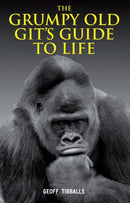 The Grumpy Old Git's Guide to Life-9781843175834