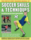 Step by Step Training Manual of Soccer Skills and Techniques-9781843227717