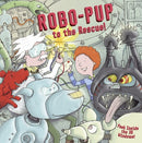 Robo-pup to the Rescue! : Peek Inside the 3D Windows!-9781843228219